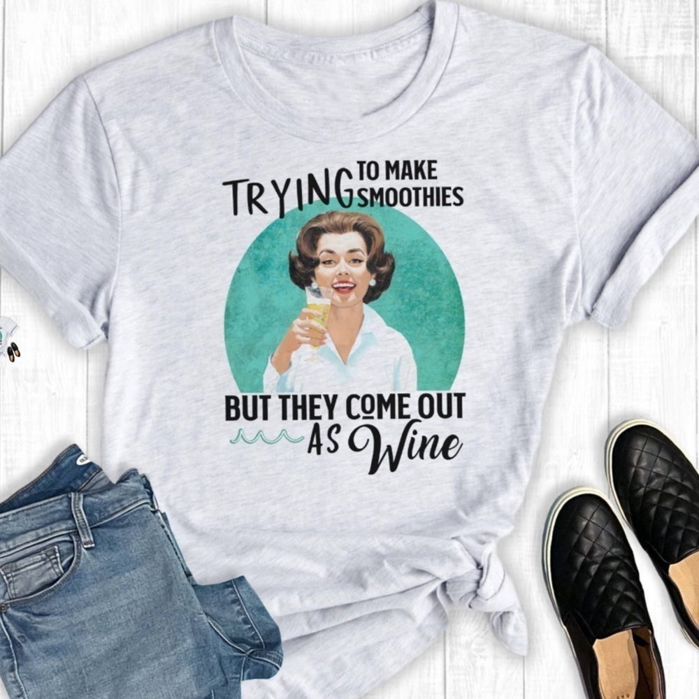 Smoothies As Wine Graphic Tee